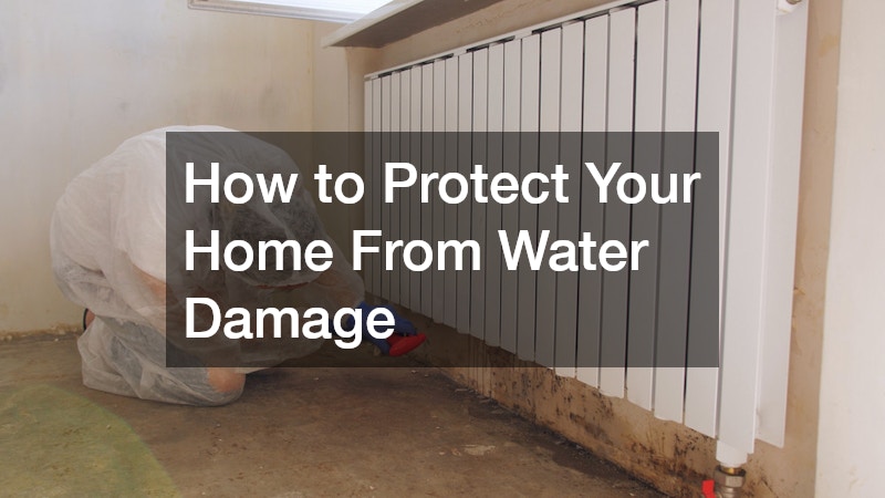 How to Protect Your Home From Water Damage